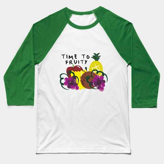 TIME TO FRUITY Baseball T-Shirt by Agnayarizap